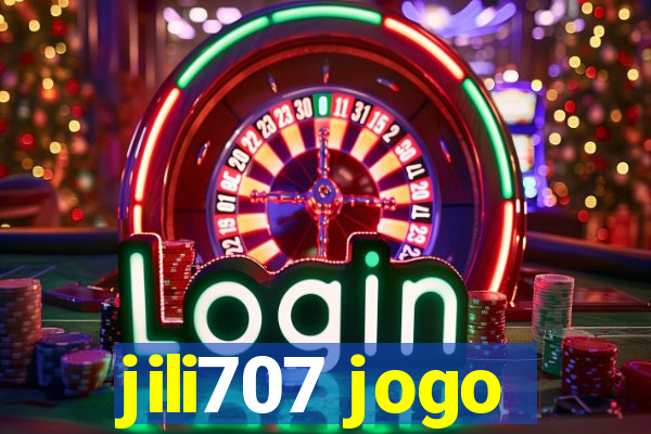 jili707 jogo